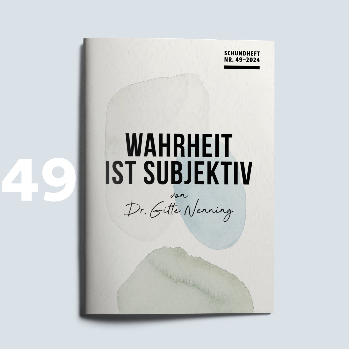 Schundheft Nr. 49 Wahrheit ist subjektiv