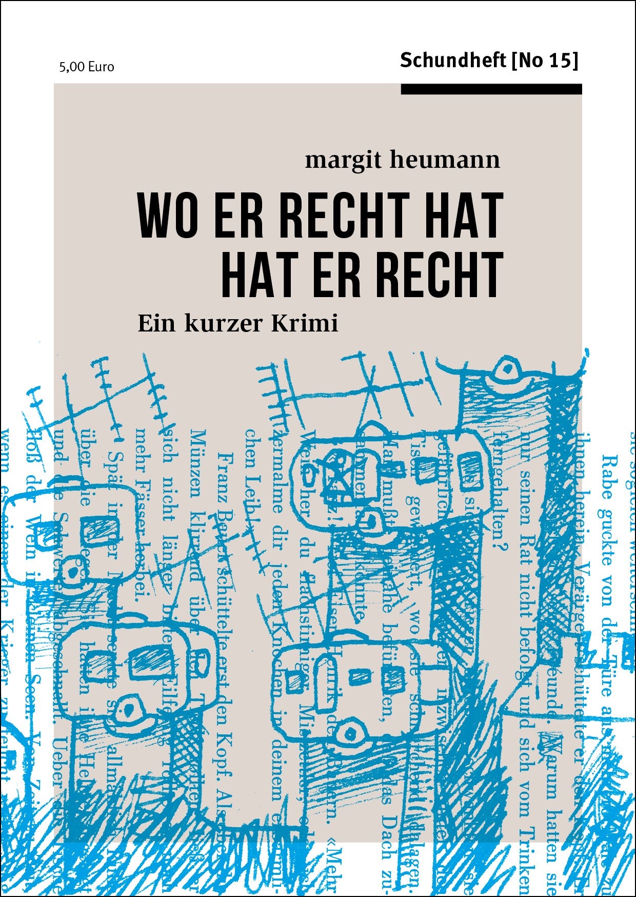 Schundheft No.15 Wo er recht hat, hat er recht