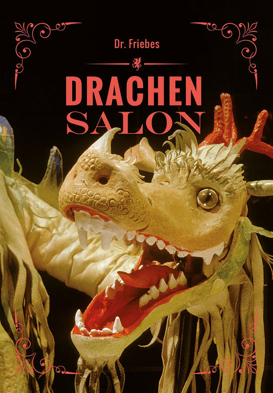 Dr. Friebes Drachensalon