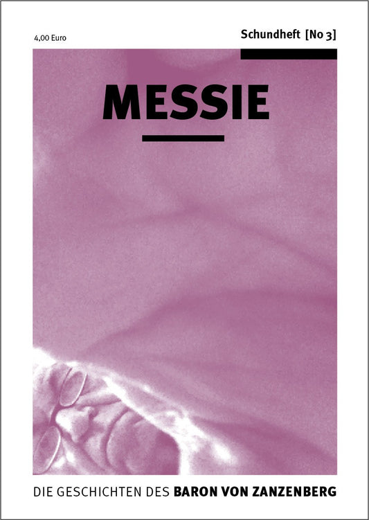Schundheft No. 03 Messie