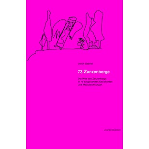 Kolumnenbuch: 73 Zanzenberge
