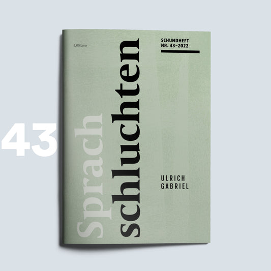 Schundheft Nr. 43 SPRACHSCHLUCHTEN