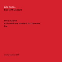 Grüogeal - Eros trifft Mundart (CD)