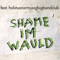Shame im Wauld, CD & Videoclip
