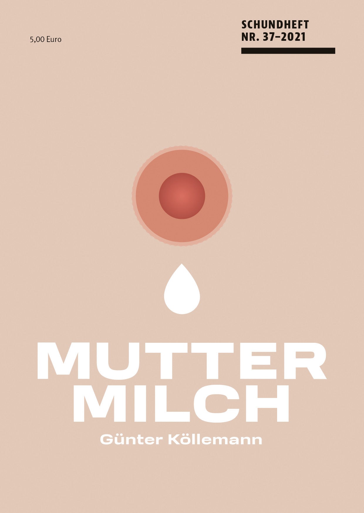 Schundheft Nr. 37 "Muttermilch"